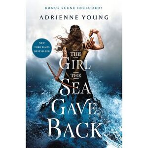 The Girl the Sea Gave Back -- Adrienne Young